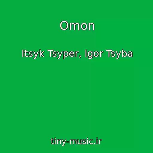 کاور آهنگ Omon از Itsyk Tsyper, Igor Tsyba