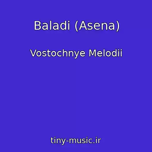 کاور آهنگ Baladi (Asena) از Vostochnye Melodii