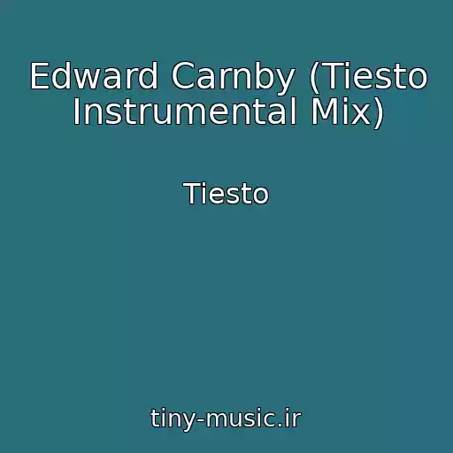 کاور آهنگ Edward Carnby (Tiesto Instrumental Mix) از Tiesto