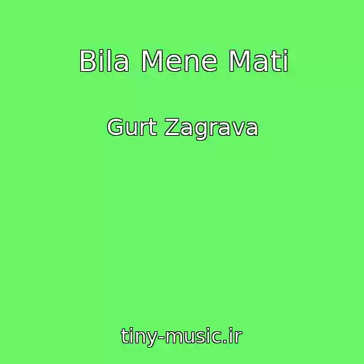کاور آهنگ Bila Mene Mati از Gurt Zagrava