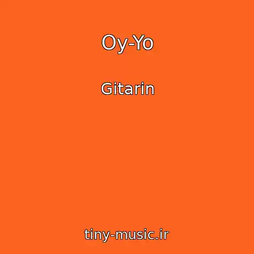 کاور آهنگ Oy-Yo از Gitarin