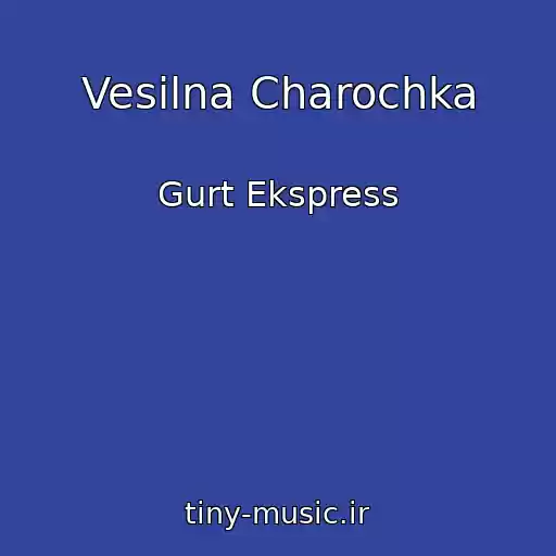 کاور آهنگ Vesіlna Charochka از Gurt Ekspress