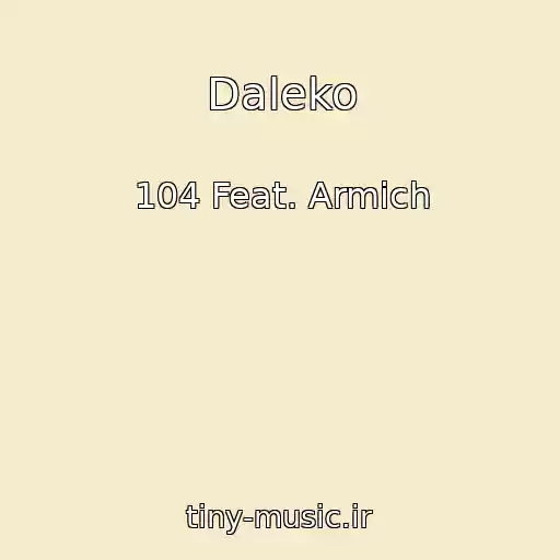 کاور آهنگ Daleko از 104 Feat. Armich