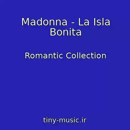 کاور آهنگ Madonna - La Isla Bonita از Romantic Collection