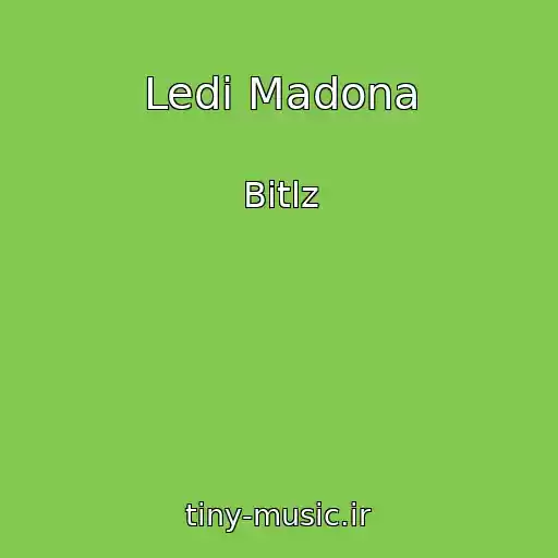 کاور آهنگ Ledi Madona از Bitlz