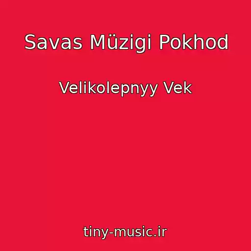 کاور آهنگ Savas Müzigi Pokhod از Velikolepnyy Vek
