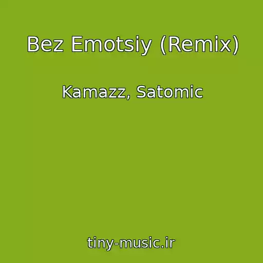 کاور آهنگ Bez Emotsiy (Remix) از Kamazz, Satomic