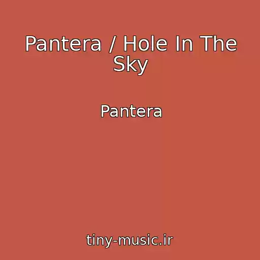 کاور آهنگ Pantera / Hole In The Sky از Pantera
