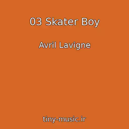 کاور آهنگ 03 Skater Boy از Avril Lavigne