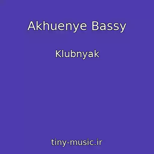 کاور آهنگ Akhuenye Bassy از Klubnyak