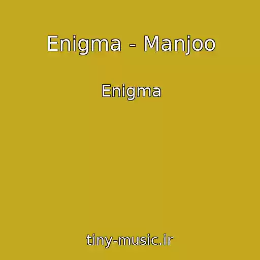 کاور آهنگ Enigma - Manjoo از Enigma
