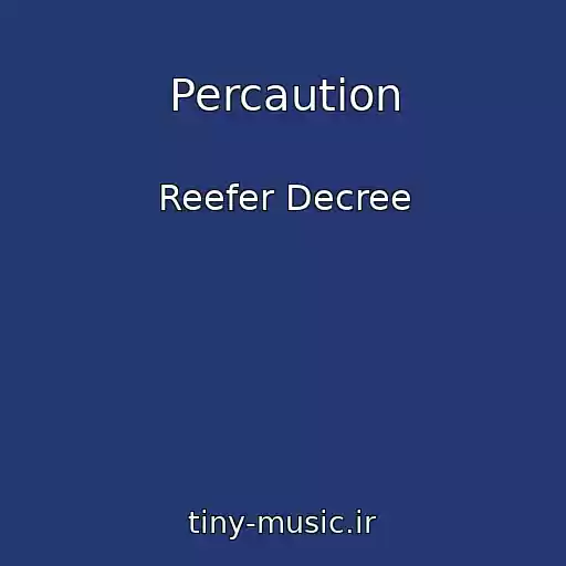 کاور آهنگ Percaution از Reefer Decree