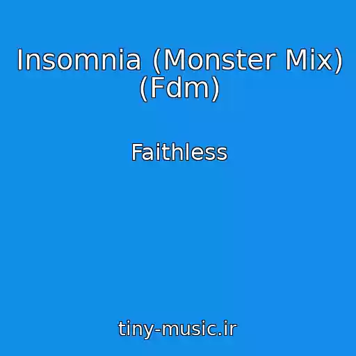 کاور آهنگ Insomnia (Monster Mix) (Fdm) از Faithless