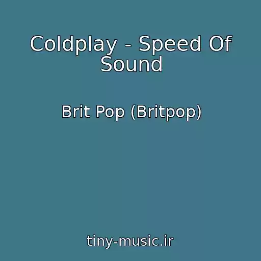 کاور آهنگ Coldplay - Speed Of Sound از Brit Pop (Britpop)