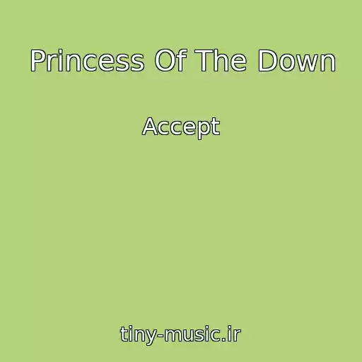 کاور آهنگ Princess Of The Down از Accept