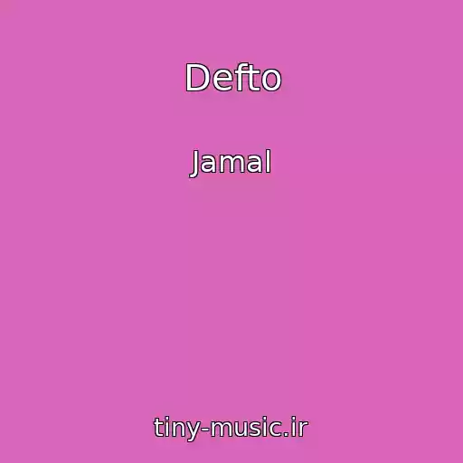 کاور آهنگ Defto از Jamal