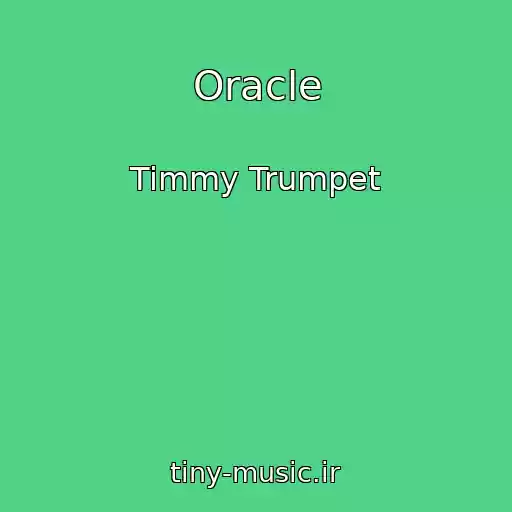 کاور آهنگ Oracle از Timmy Trumpet