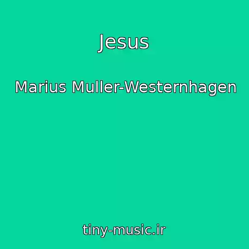 کاور آهنگ Jesus از Marius Muller-Westernhagen