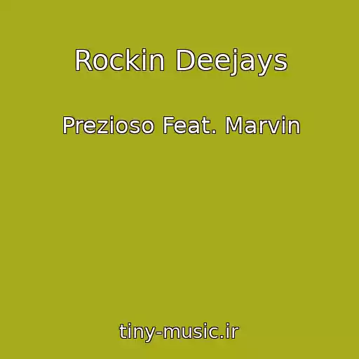کاور آهنگ Rockin Deejays از Prezioso Feat. Marvin