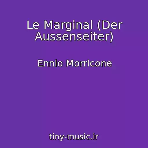 کاور آهنگ Le Marginal (Der Aussenseiter) از Ennio Morricone
