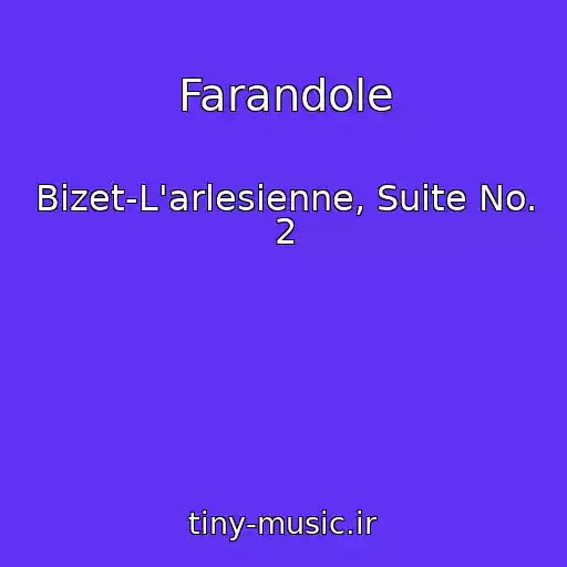 کاور آهنگ Farandole از Bizet-L'arlesienne, Suite No. 2