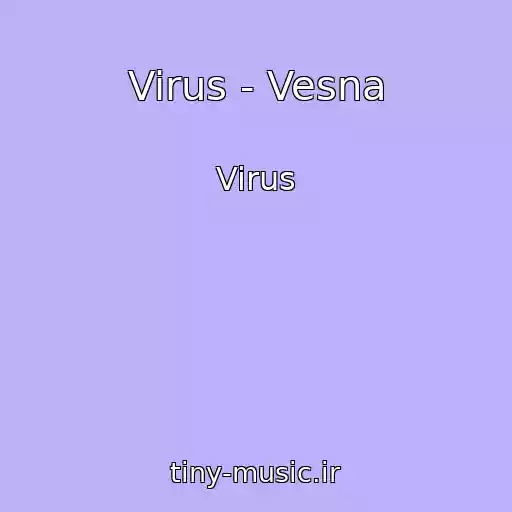 کاور آهنگ Virus - Vesna از Virus