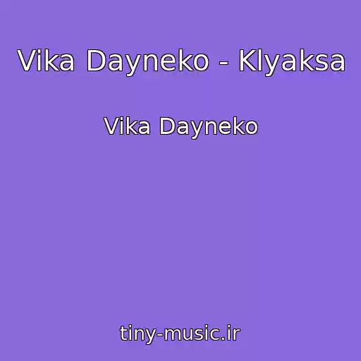 کاور آهنگ Vika Dayneko - Klyaksa از Vika Dayneko