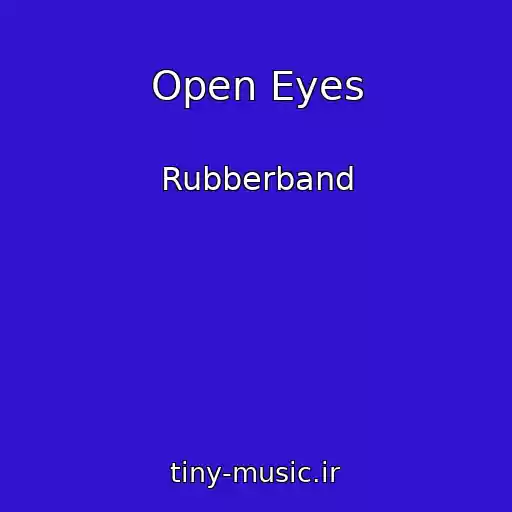 کاور آهنگ Open Eyes از Rubberband