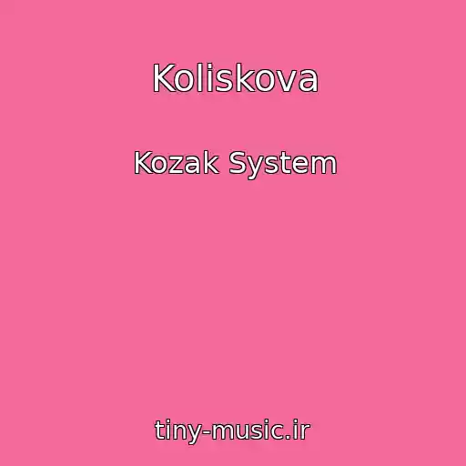 کاور آهنگ Koliskova از Kozak System