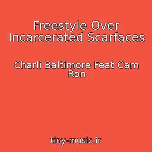 کاور آهنگ Freestyle Over Incarcerated Scarfaces از Charli Baltimore Feat Cam Ron