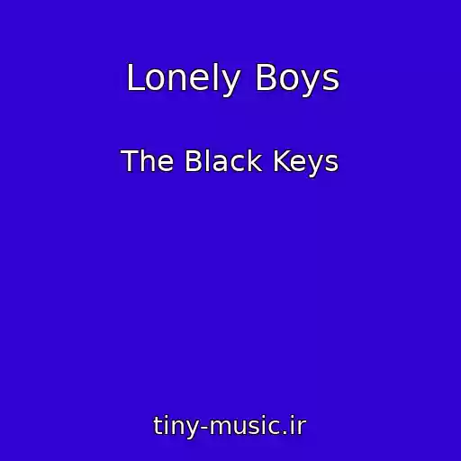 کاور آهنگ Lonely Boys از The Black Keys