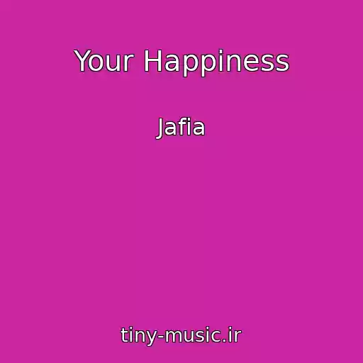 کاور آهنگ Your Happiness از Jafia