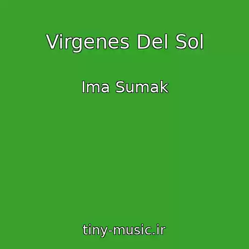 کاور آهنگ Virgenes Del Sol از Ima Sumak