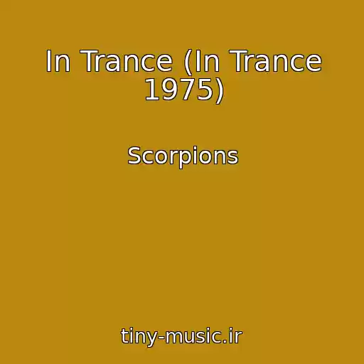 کاور آهنگ In Trance (In Trance 1975) از Scorpions