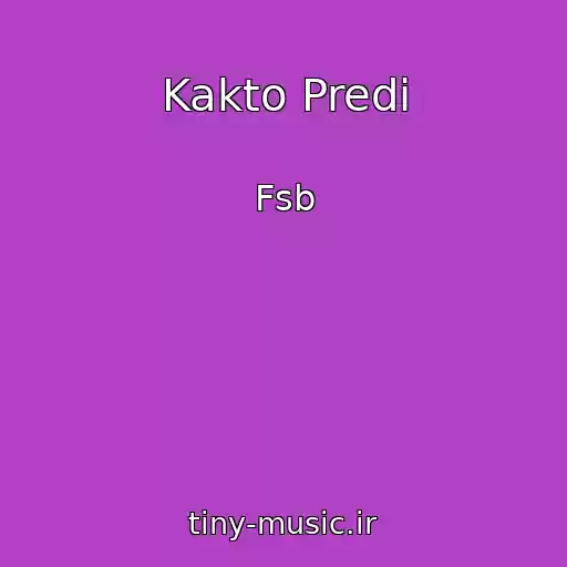 کاور آهنگ Kakto Predi از Fsb