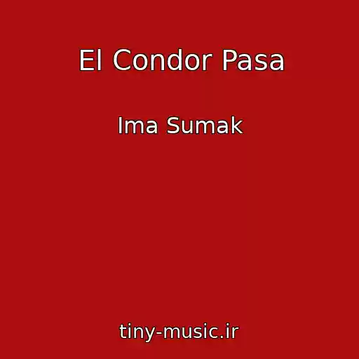 کاور آهنگ El Condor Pasa از Ima Sumak