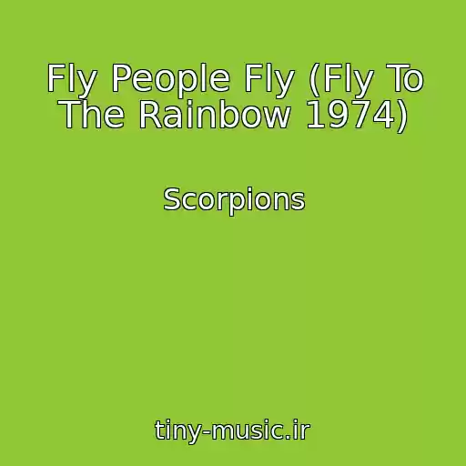 کاور آهنگ Fly People Fly (Fly To The Rainbow 1974) از Scorpions