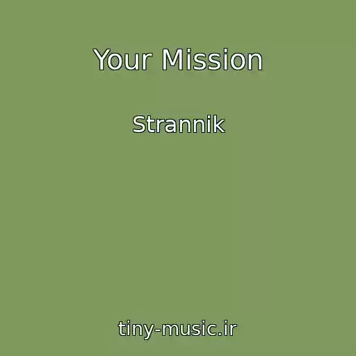 کاور آهنگ Your Mission از Strannik