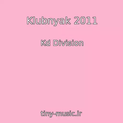 کاور آهنگ Klubnyak 2011 از Kd Division