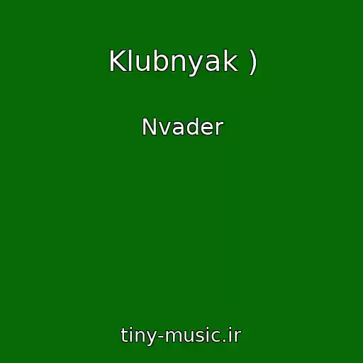 کاور آهنگ Klubnyak ) از Nvader