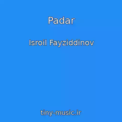 کاور آهنگ Padar از Isroil Fayziddinov