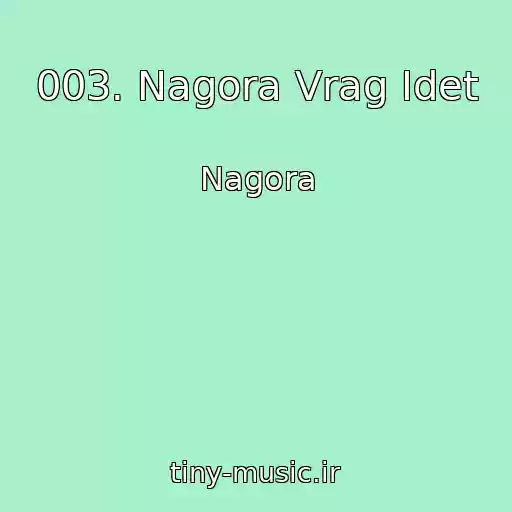 کاور آهنگ 003. Nagora Vrag Idet از Nagora