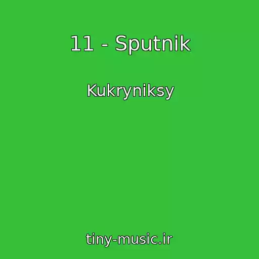 کاور آهنگ 11 - Sputnik از Kukryniksy