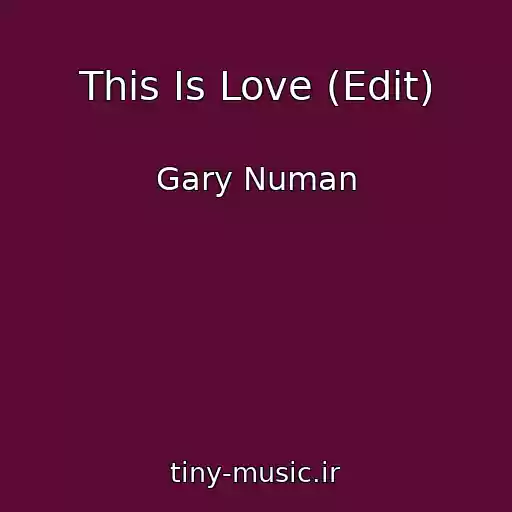 کاور آهنگ This Is Love (Edit) از Gary Numan