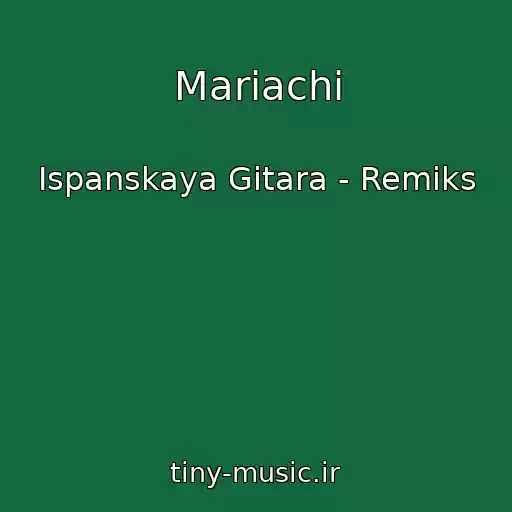 کاور آهنگ Mariachi از Ispanskaya Gitara - Remiks