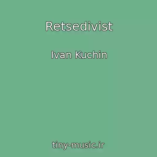 کاور آهنگ Retsedivist از Ivan Kuchin