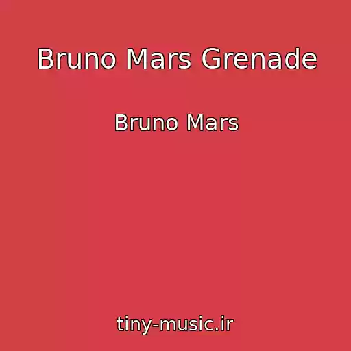 کاور آهنگ Bruno Mars Grenade از Bruno Mars