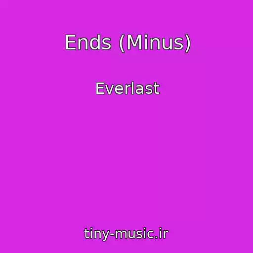 کاور آهنگ Ends (Minus) از Everlast