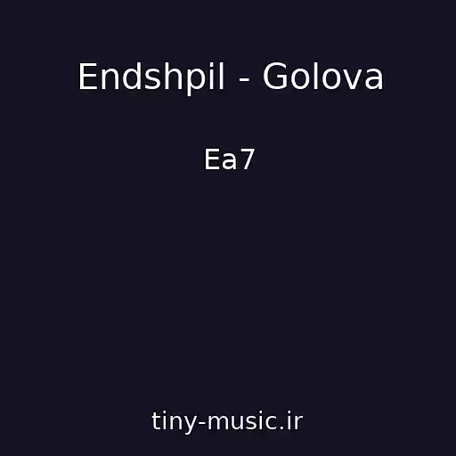 کاور آهنگ Endshpil - Golova از Ea7