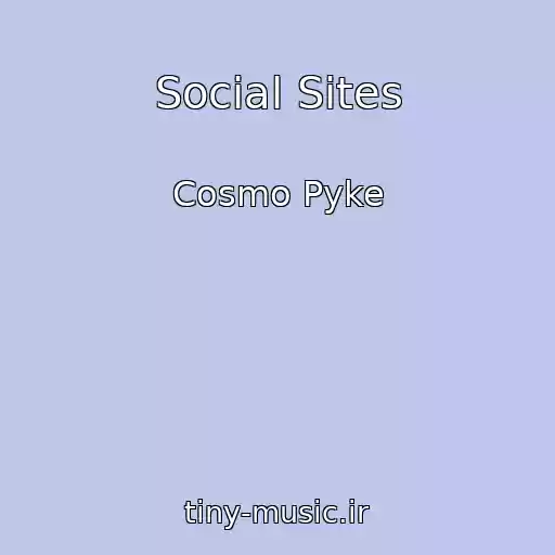 کاور آهنگ Social Sites از Cosmo Pyke